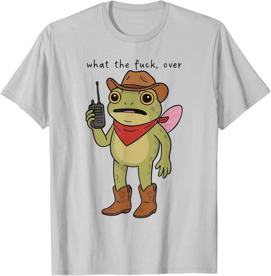 What The F#ck, Over Funny Frog Walkie Talkie Cowboy Frog T-Shirt - T-Shirt | Ash