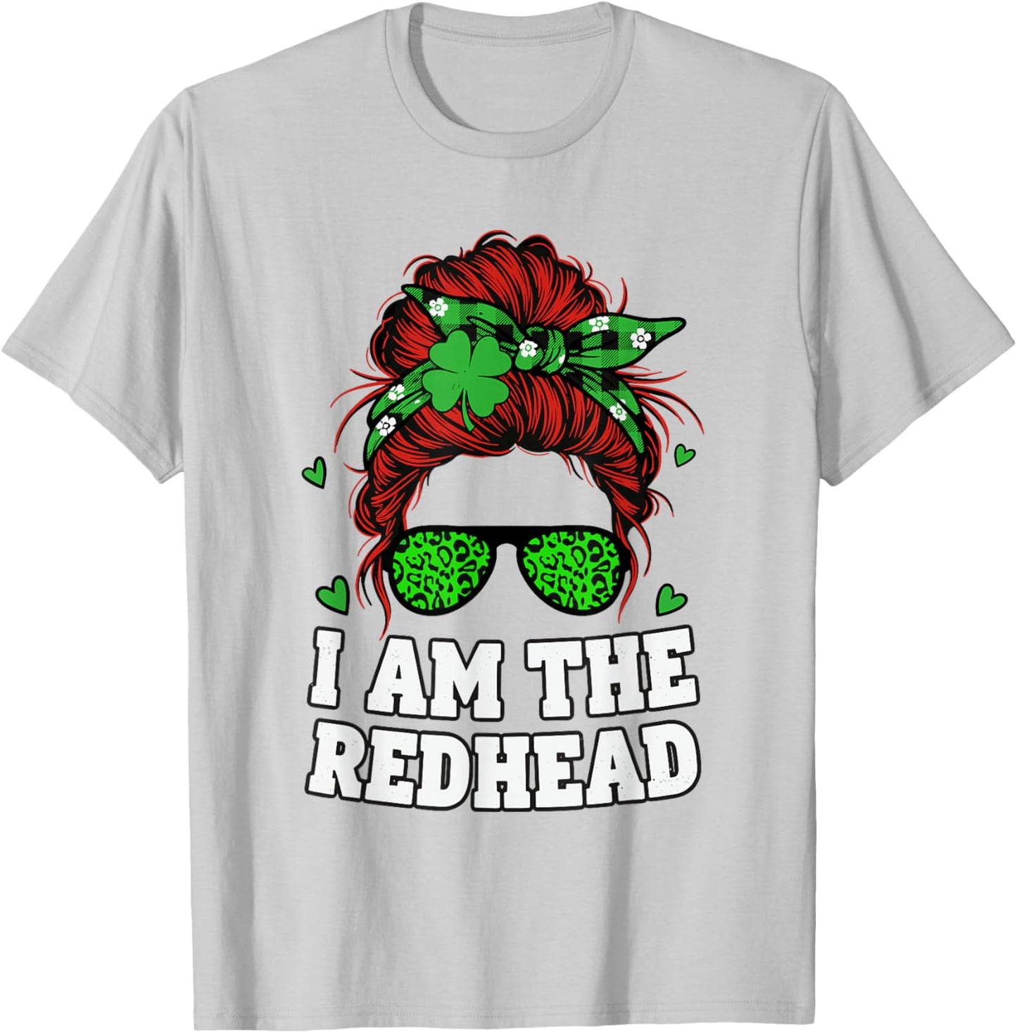 I'm The Redhead St Patricks Day Redhead Women St Pattys Girl T-Shirt - T-Shirt | Ash