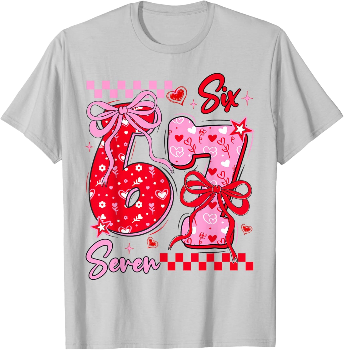 Funny Valentine’s Day 67 Meme 6 7 Valentine Bow Hearts T-Shirt - T-Shirt | Ash