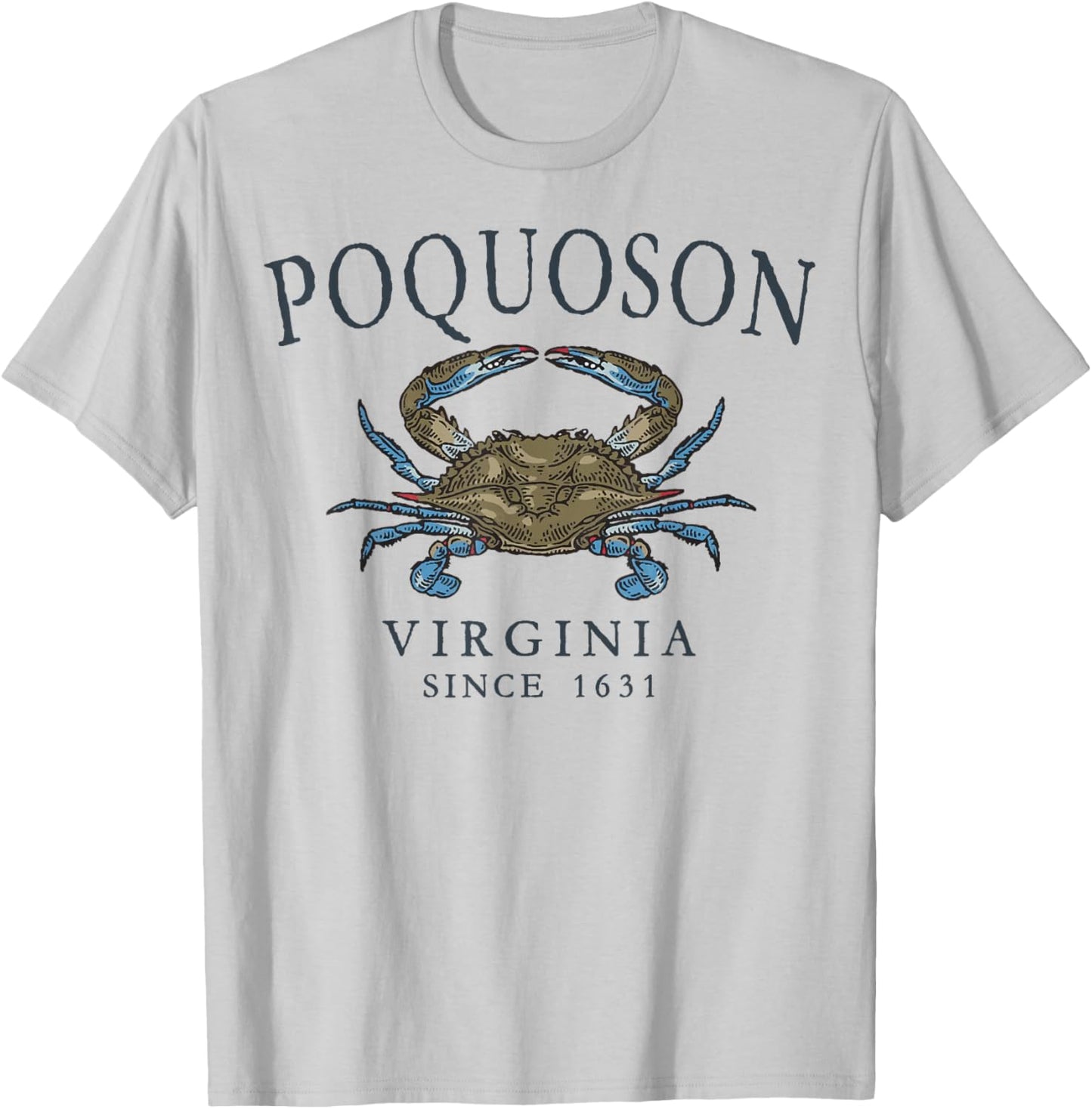 Poquoson Virginia Blue Crab Since 1631 Slate Letters T-Shirt - T-Shirt | Ash