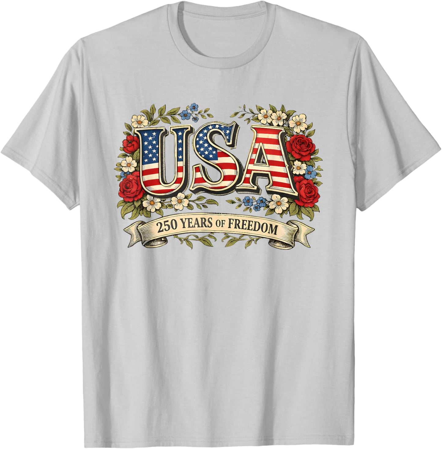 USA 250 Years of Freedom Floral Rose Patriotic Vintage T-Shirt - T-Shirt | Ash