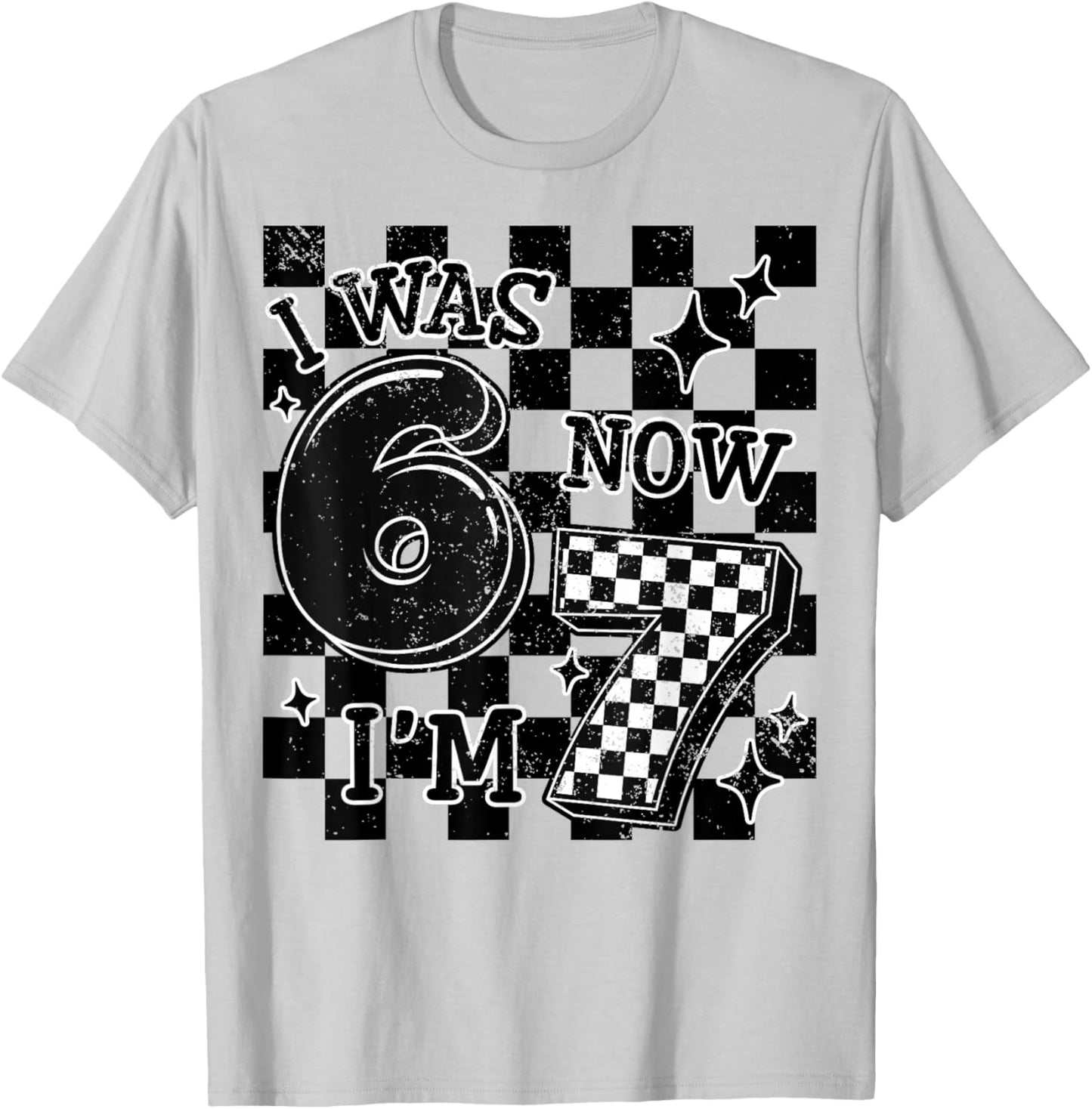 Checkered I was 6 Now I'm 7 Birthday Boy Kids Bday 6-7 Meme T-Shirt - T-Shirt | Ash