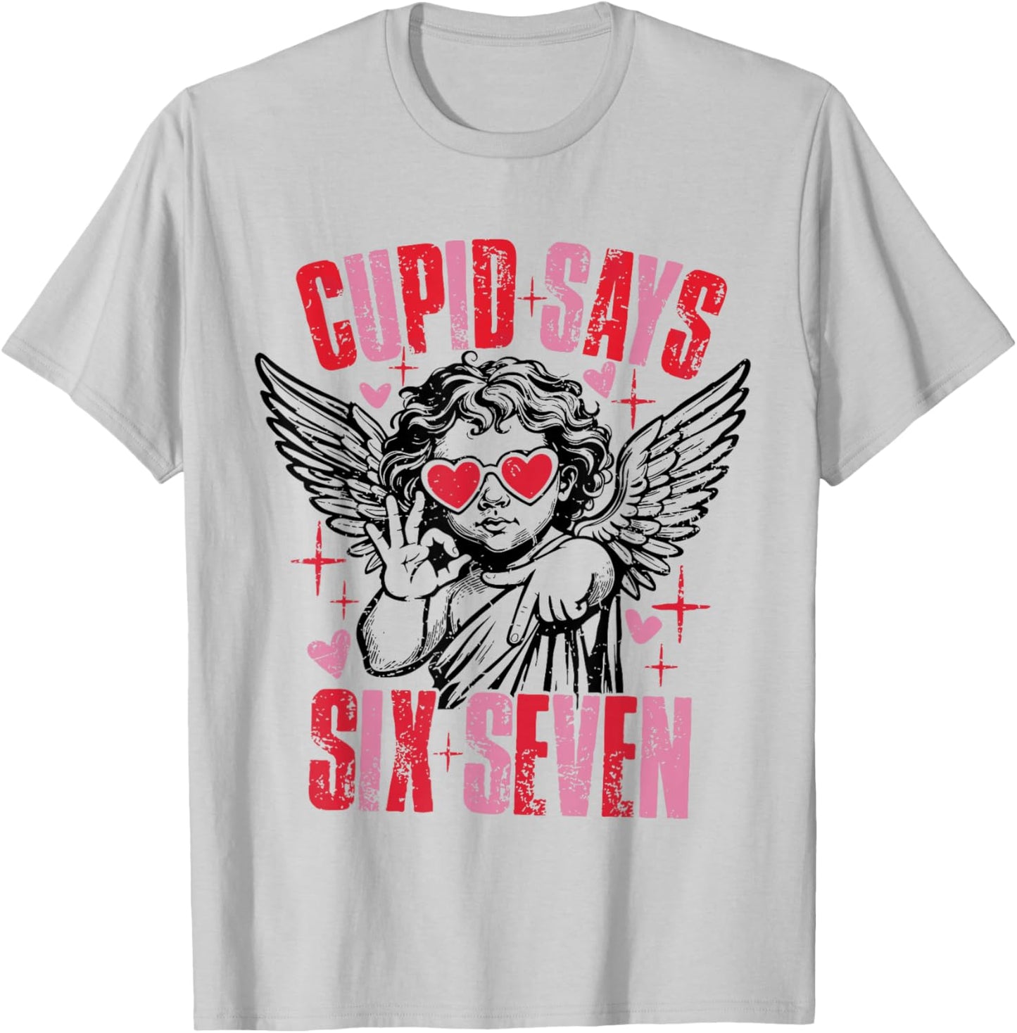 Retro Cupid Says Six Seven 67 Meme Trendy Valentines 6 7 T-Shirt - T-Shirt | Ash