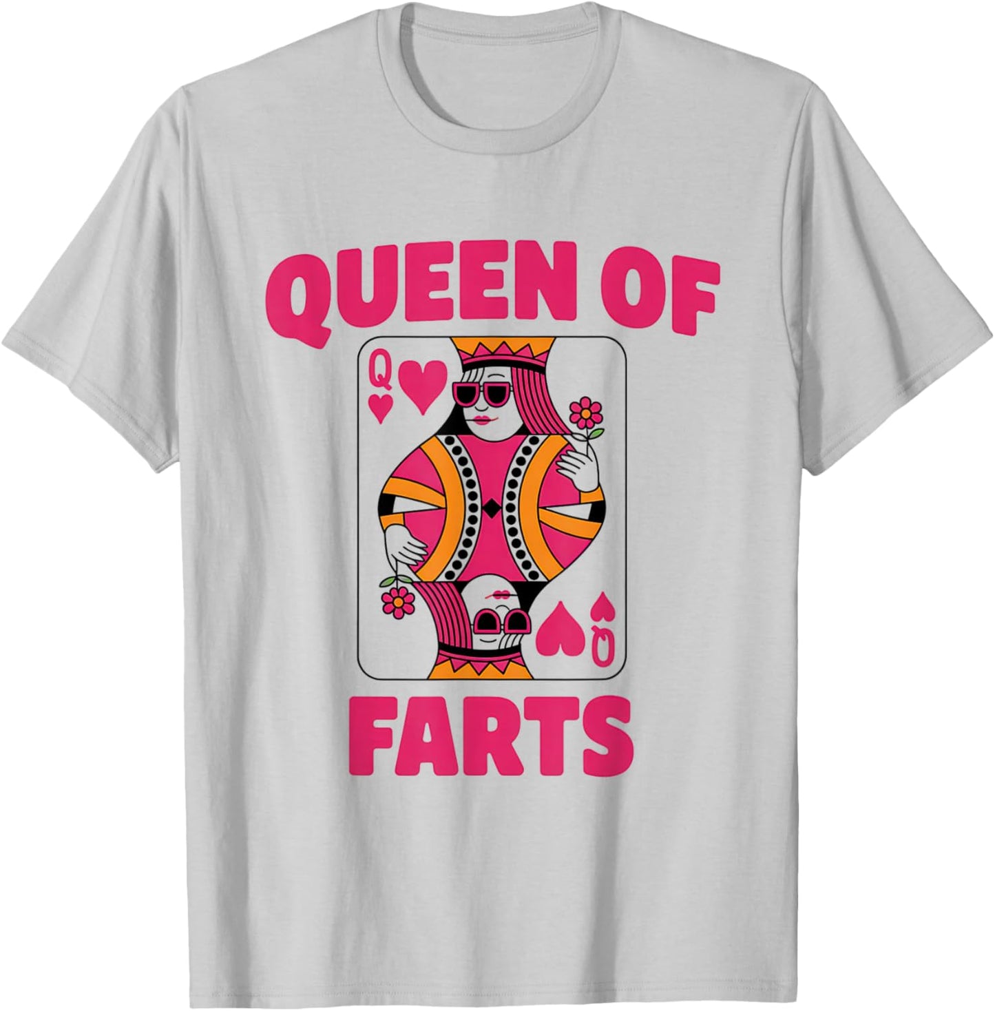 Queen of Farts Funny Playing Card Adults Humor Girls T-Shirt - T-Shirt | Ash