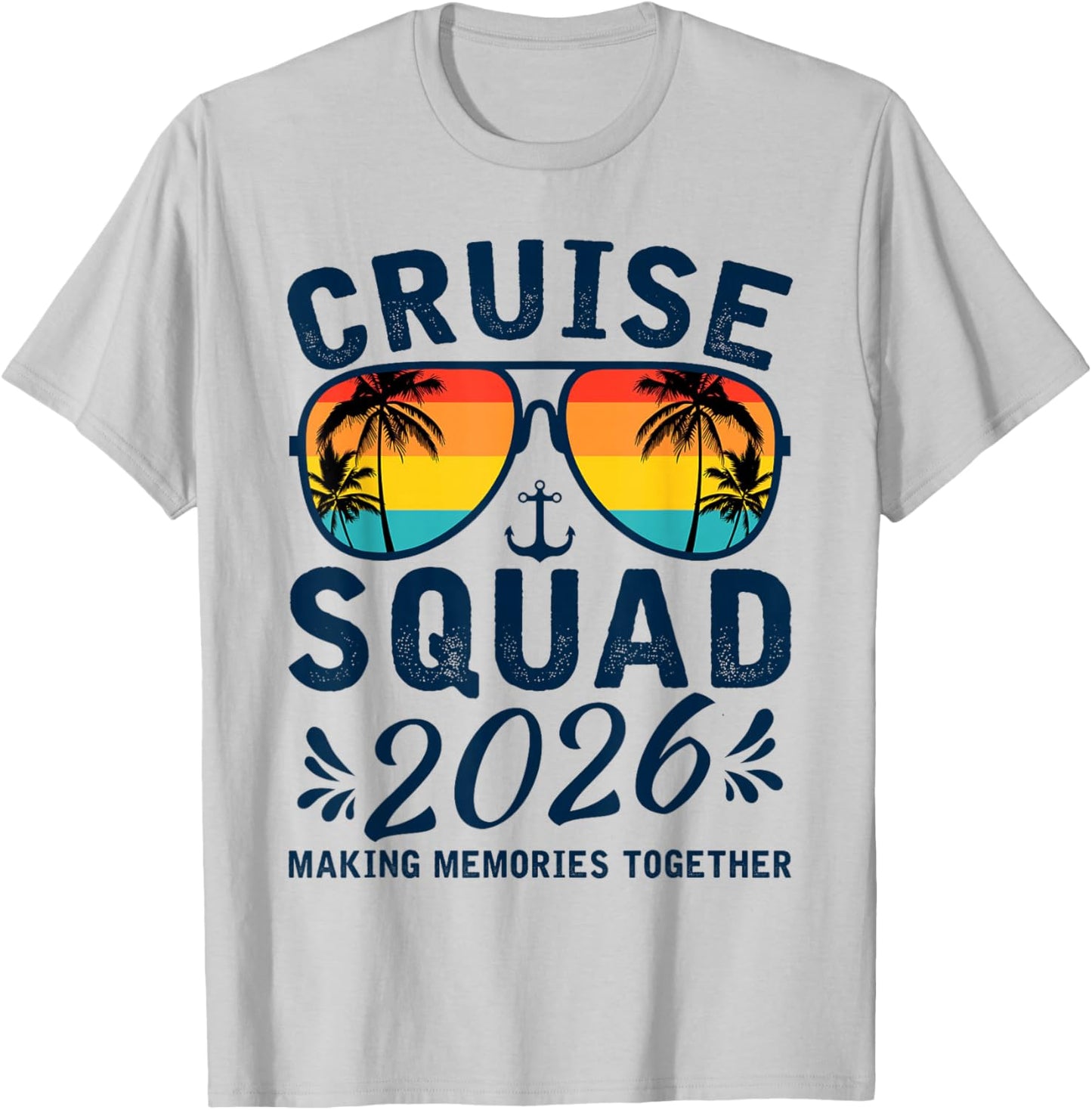 Cruise Squad 2026 Summer Vacation Matching Family Group T-Shirt - T-Shirt | Ash
