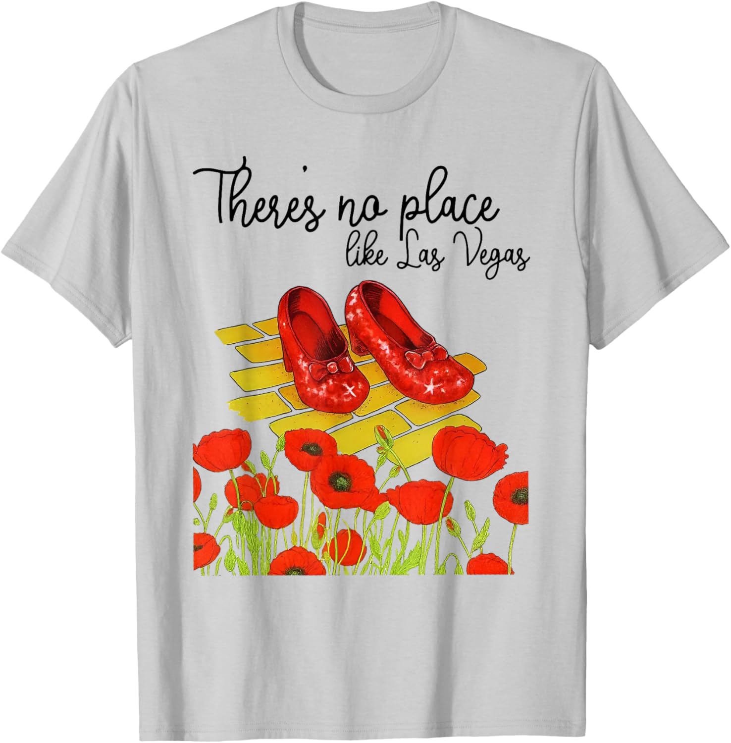 There's No Place Like Las Vegas T-Shirt - T-Shirt | Ash