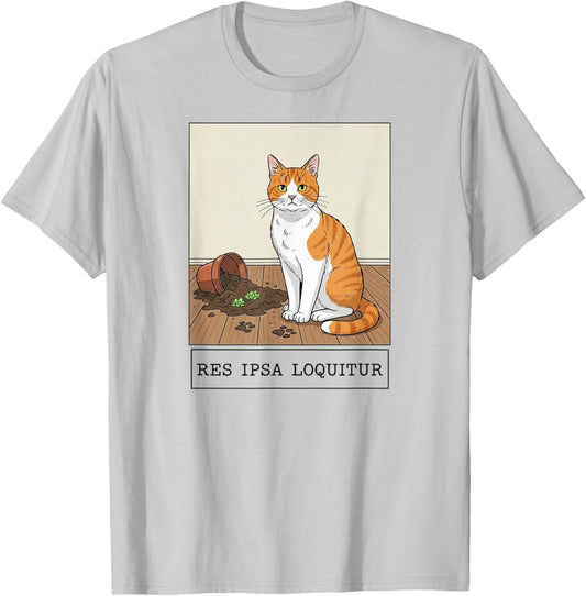 Res Ipsa Loquitur Cat Meme T-Shirt - T-Shirt | Ash