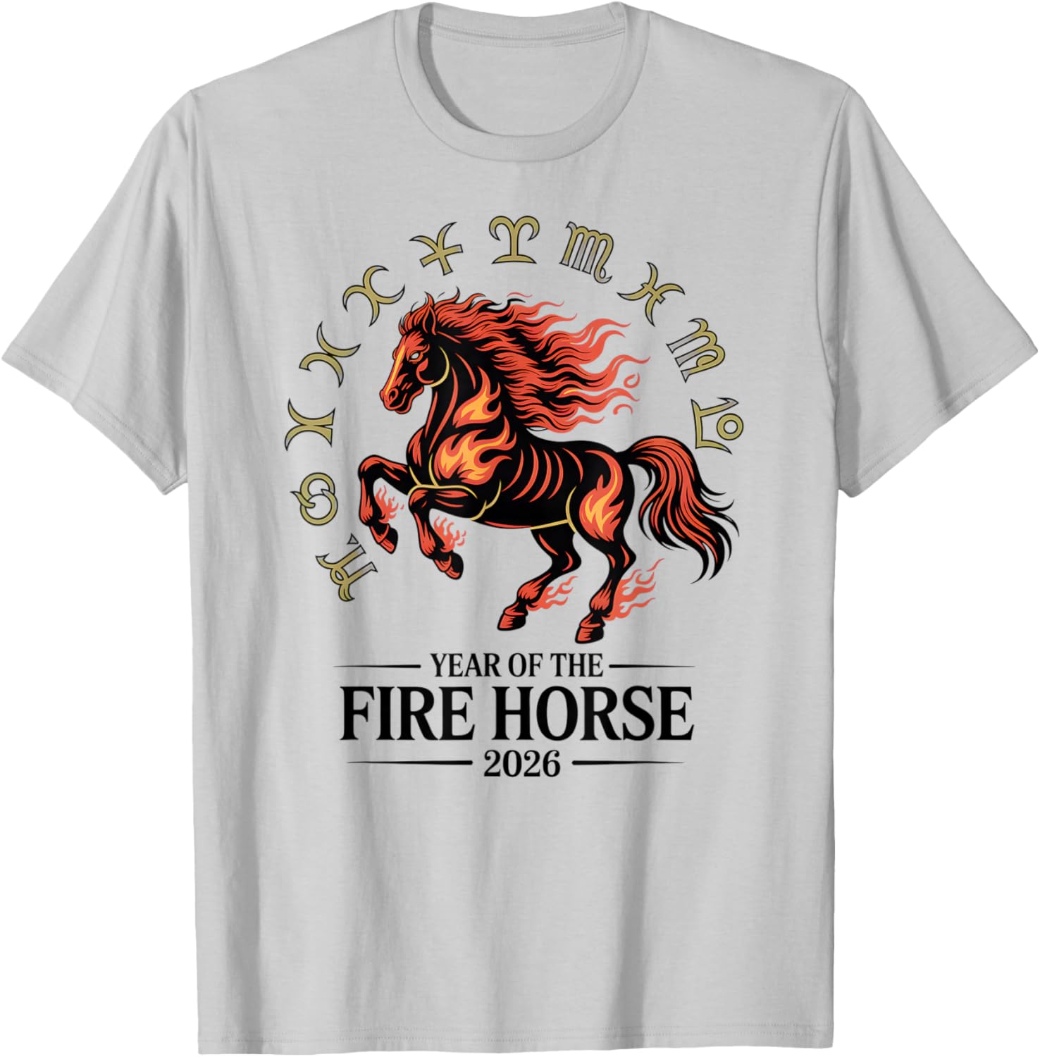 Chinese Zodiac 2026 Year of The Fire Horse T-Shirt - T-Shirt | Ash