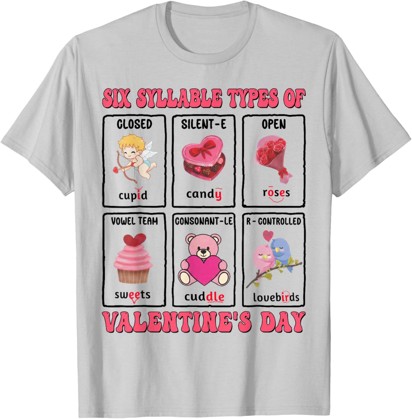 Six Syllables Phonetics Educational Kids Teacher Valentine T-Shirt - T-Shirt | Ash