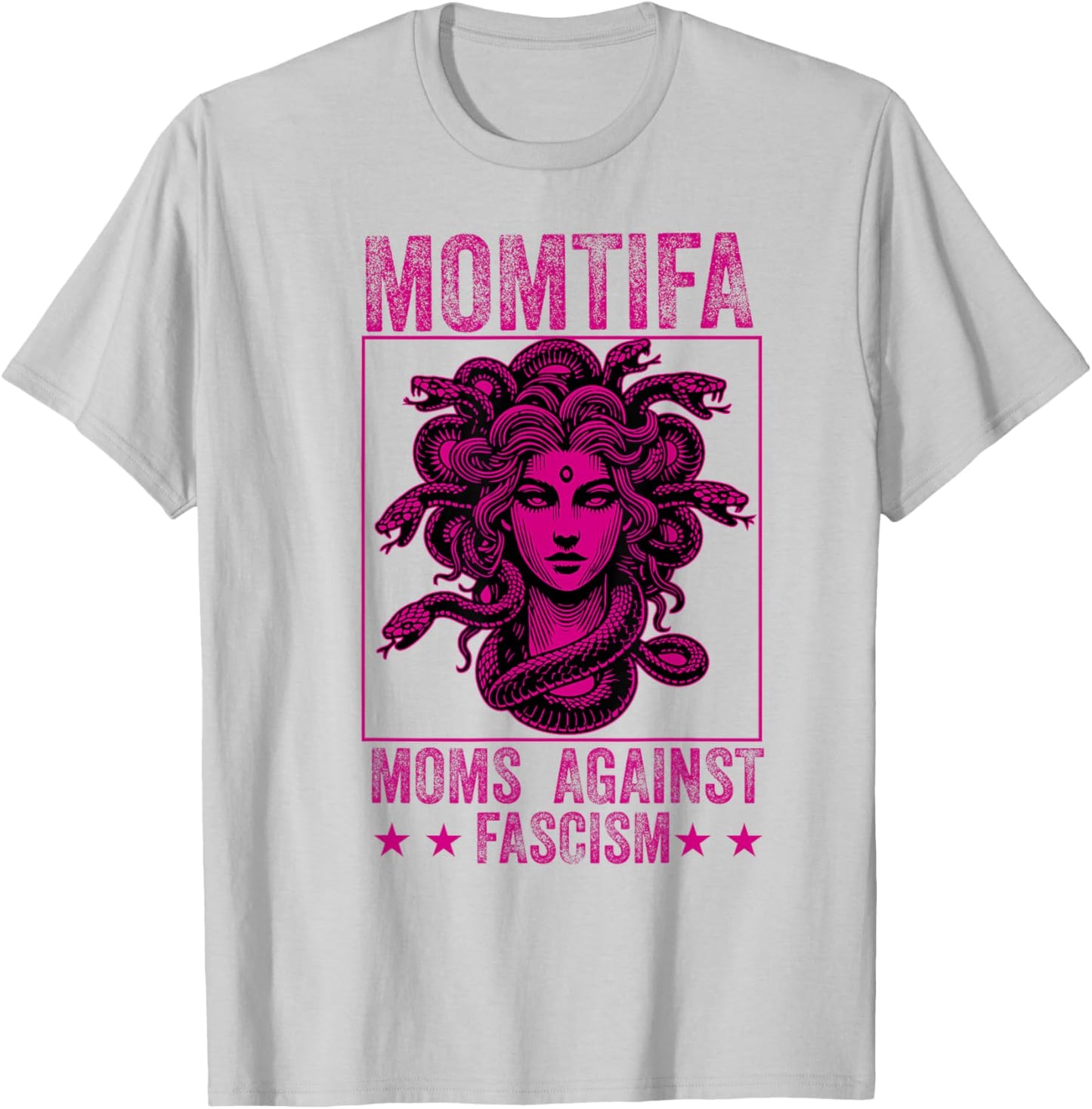 Momtifa Moms Against Fascism Protest Medusa Feminist Mother T-Shirt - T-Shirt | Ash