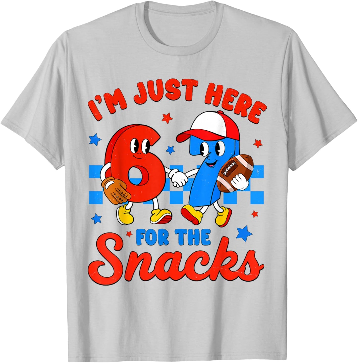 I'm Just Here for The Snacks 67 for Boys Girls Kids Football T-Shirt - T-Shirt | Ash