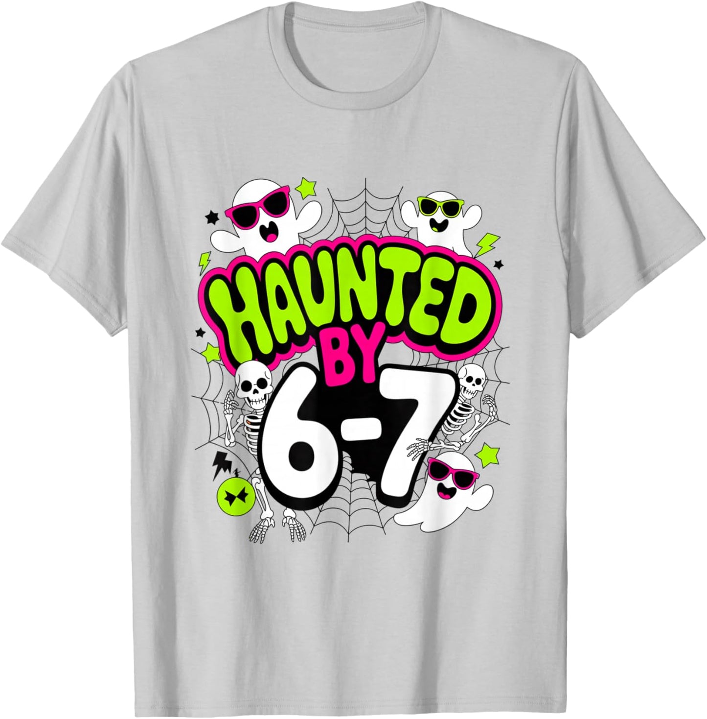 Haunted by 6-7 Funny Halloween 6-7 Costume Six Seven T-Shirt - T-Shirt | Ash