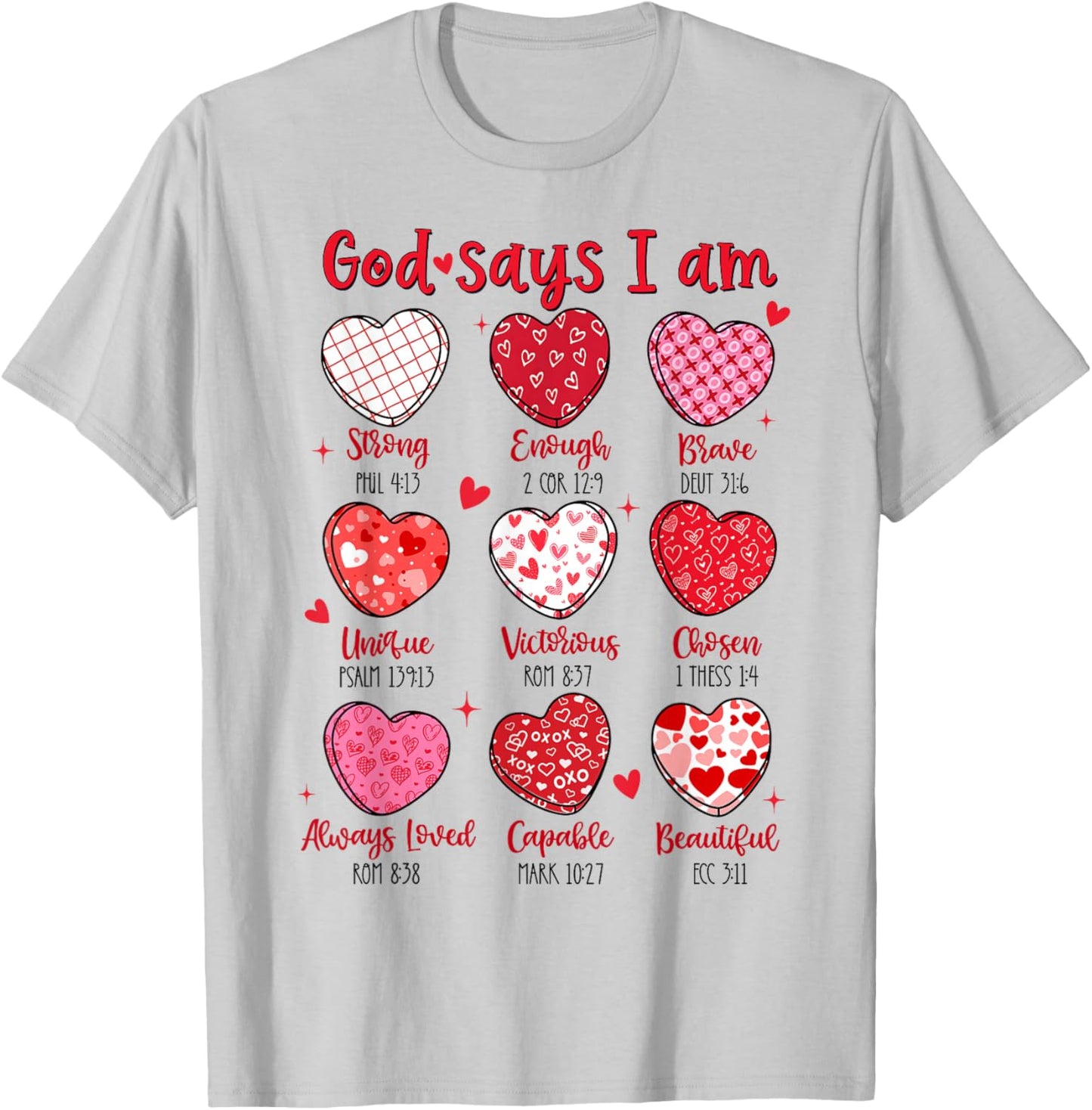 Valentine God Says I Am Heart Girl Women Kid Christian Bible T-Shirt - T-Shirt | Ash