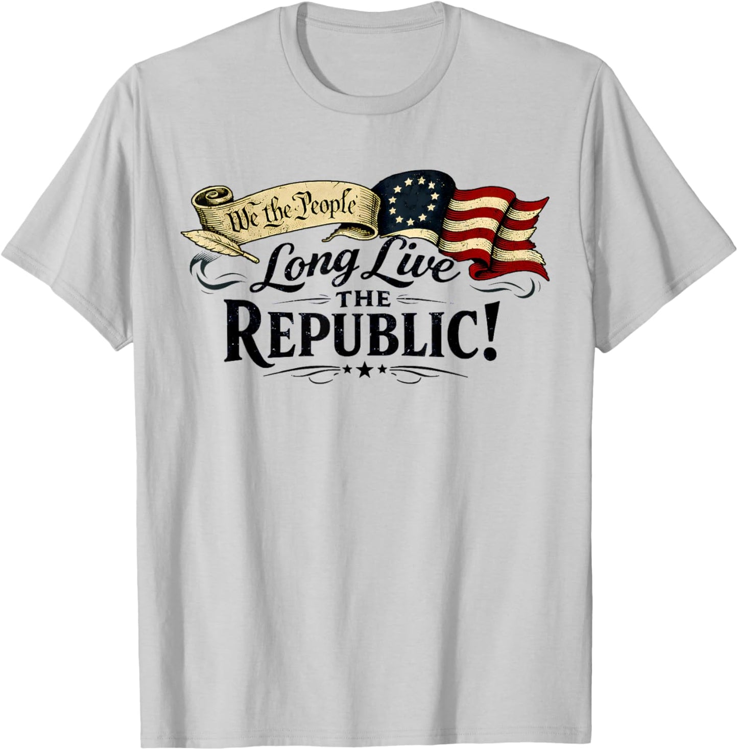 Long Live The Republic USA 1776 2026 Patriotic 4th of July T-Shirt - T-Shirt | Ash