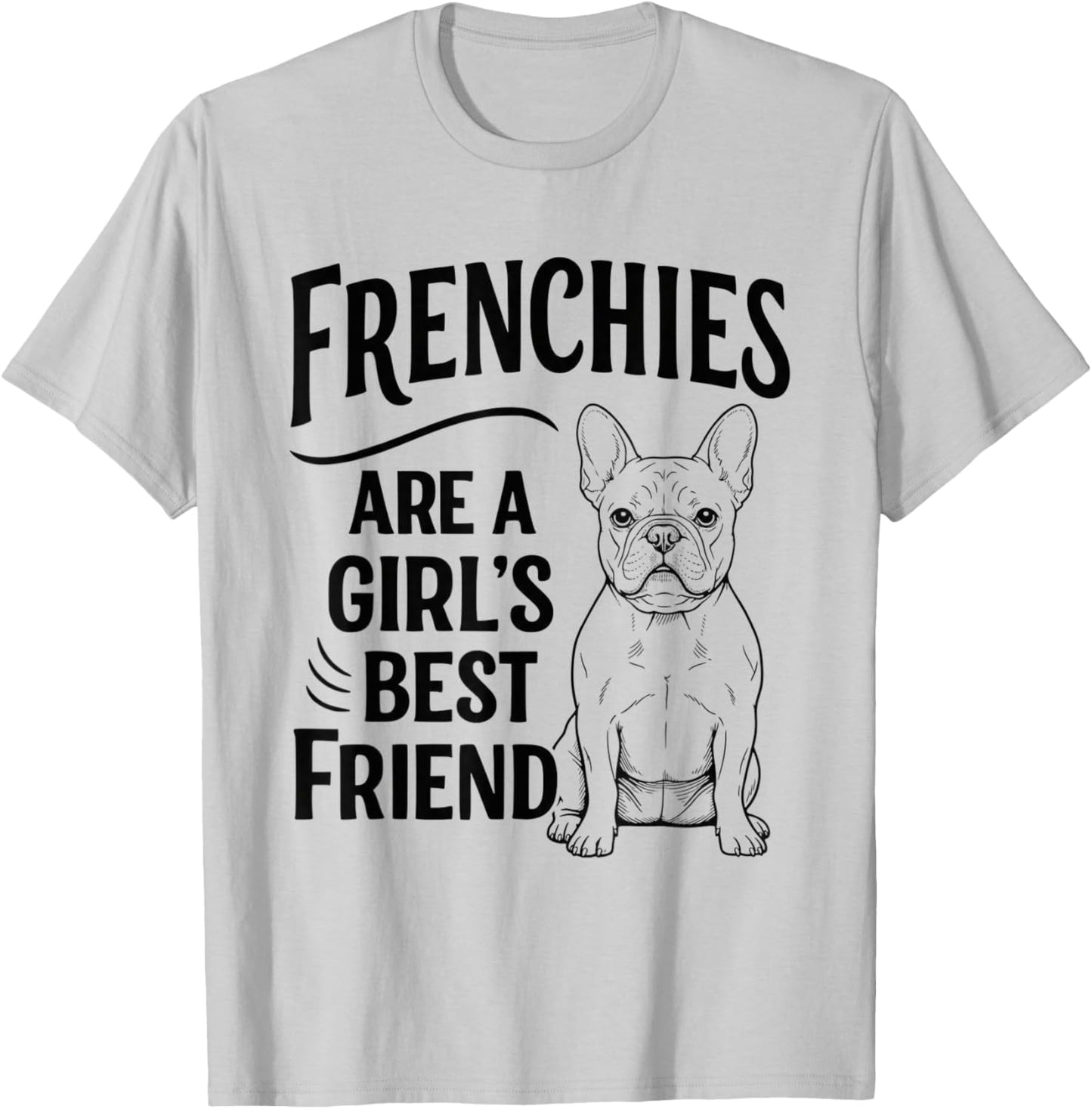 French Bulldog Dog Owner Frenchie T-Shirt - T-Shirt | Ash