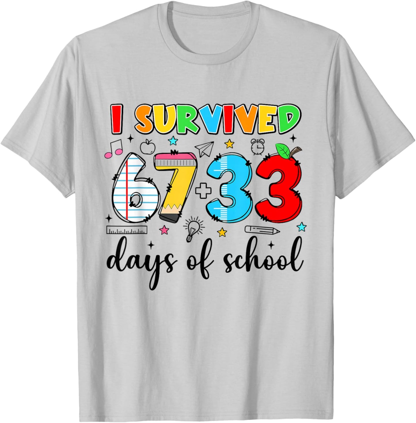 I Survived 67+33 Days of School Funny 100th Day Teacher Kids T-Shirt - T-Shirt | Ash