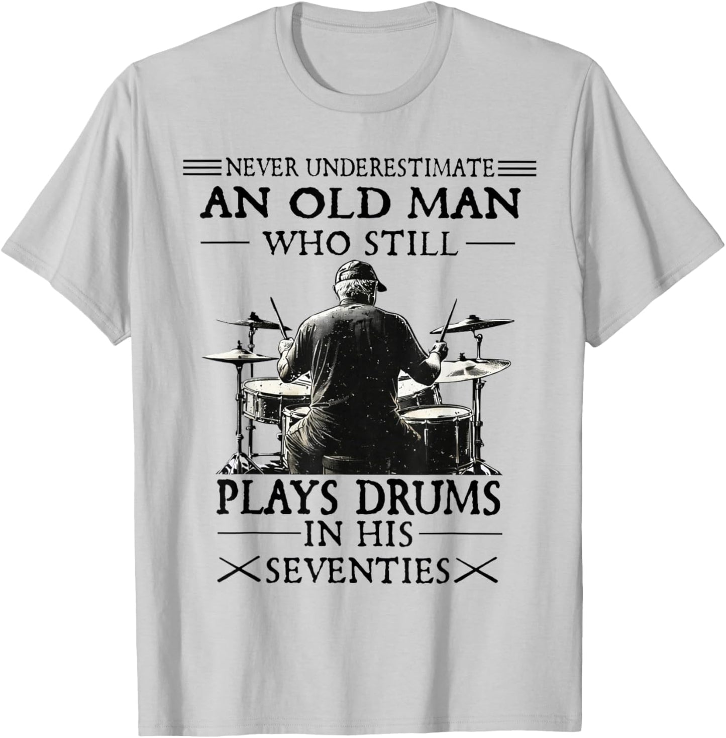 Never Underestimate an Old Man T-Shirt - T-Shirt | Ash