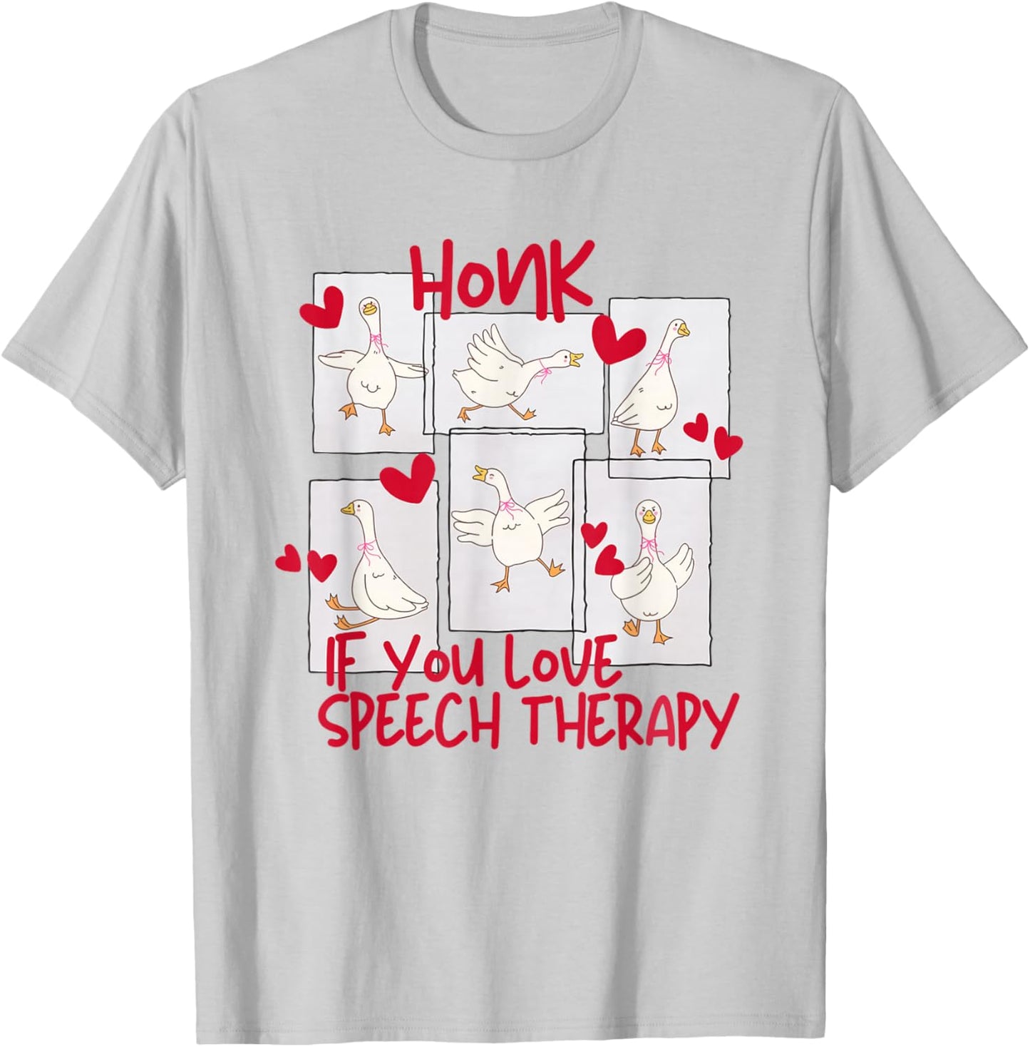 Women Cute Goose Valentines SLP Speech Language Pathologist T-Shirt - T-Shirt | Ash