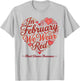 February Heart Disease Awareness Month We Wear Red Support T-Shirt - T-Shirt | Ash