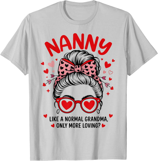 Nanny Valentine Quote for Loving Grandma with Cute Bow T-Shirt - T-Shirt | Ash