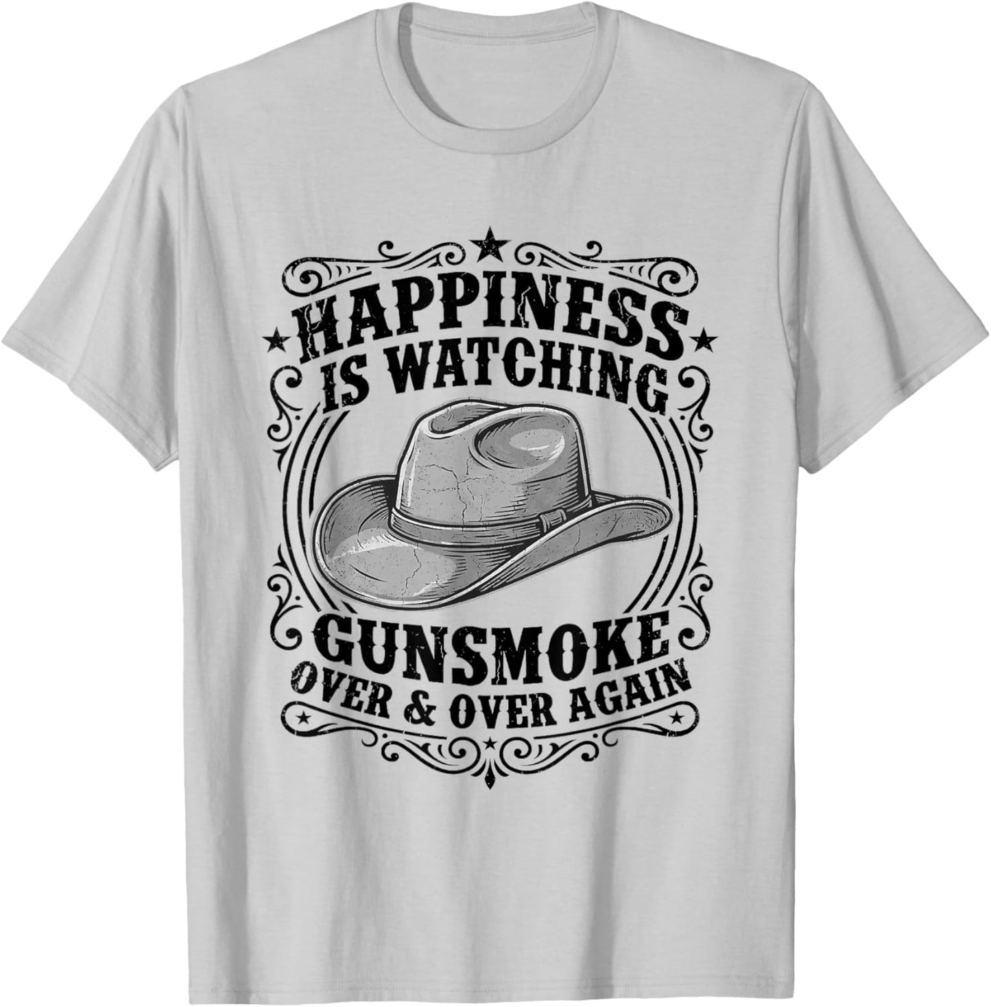 Happiness is Watching Gunsmoke Over and Over Again Western T-Shirt - T-Shirt | Ash