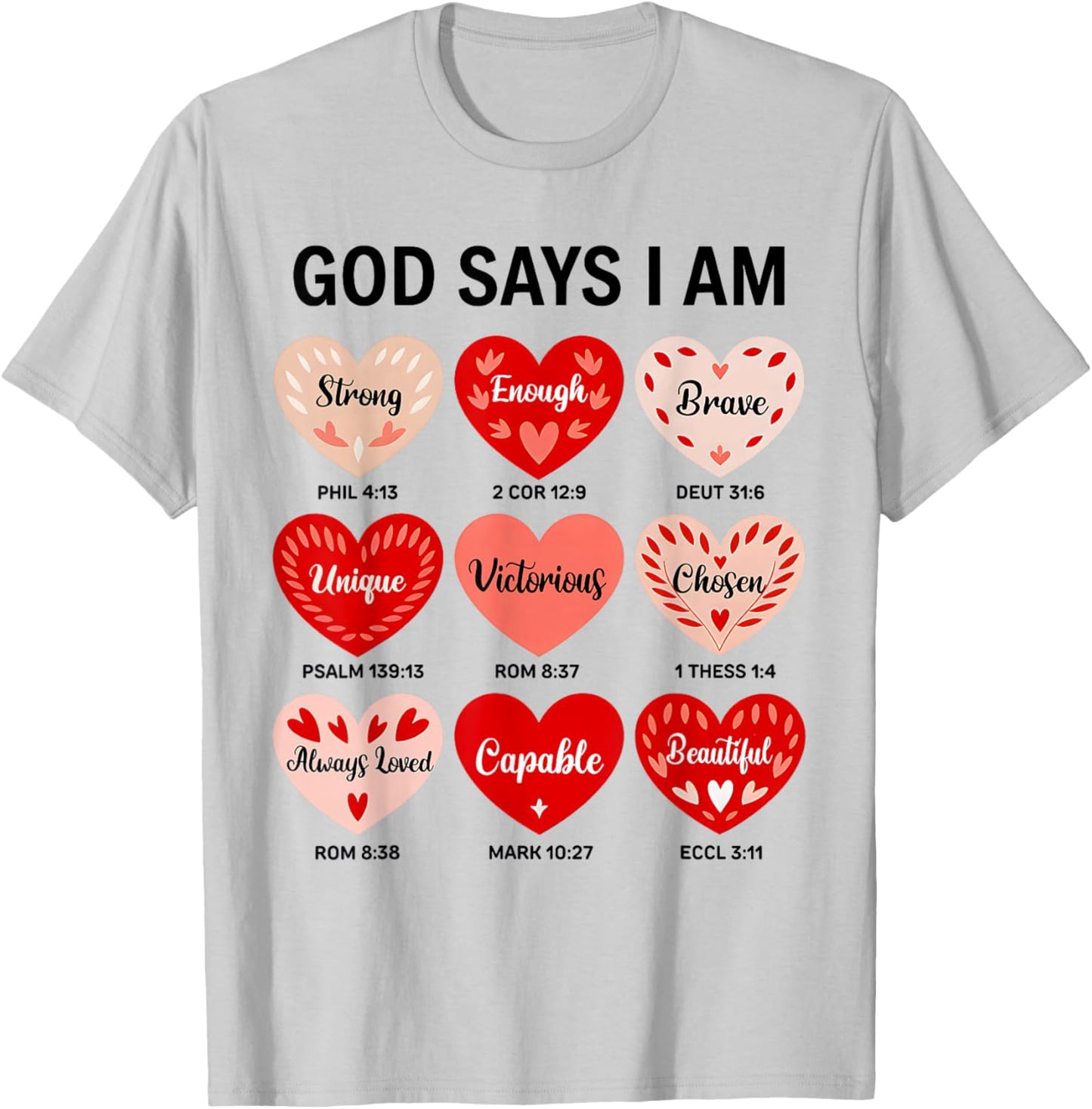 God Says I Am Christian Faith Heart Valentine Jesus Girls T-Shirt - T-Shirt | Ash