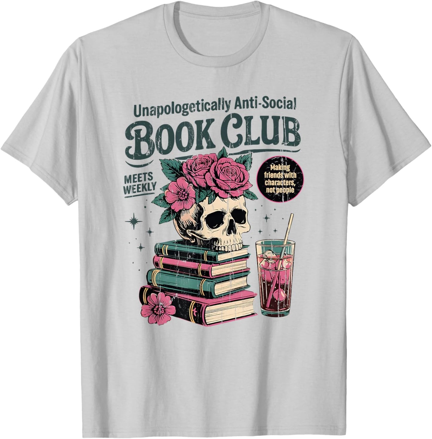 Unapologetically Anti Social Book Club T-Shirt - T-Shirt | Ash