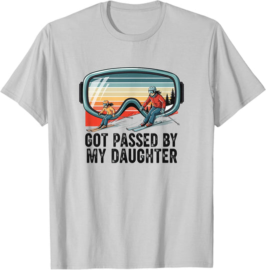 Funny Ski Mom Got Passed by My Daughter Skiing T-Shirt - T-Shirt | Ash