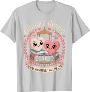 Gilmore Hearts Where You Haunt I Will Follow Valentine´s Day T-Shirt - T-Shirt | Ash