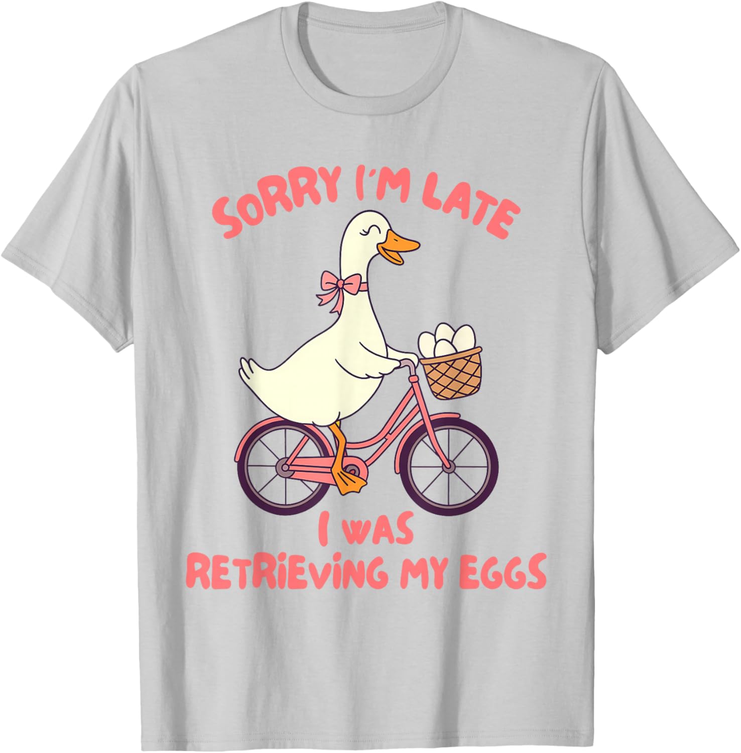 IVF Mom Infertility Sorry I'm Late I was Retrieving My Eggs T-Shirt - T-Shirt | Ash