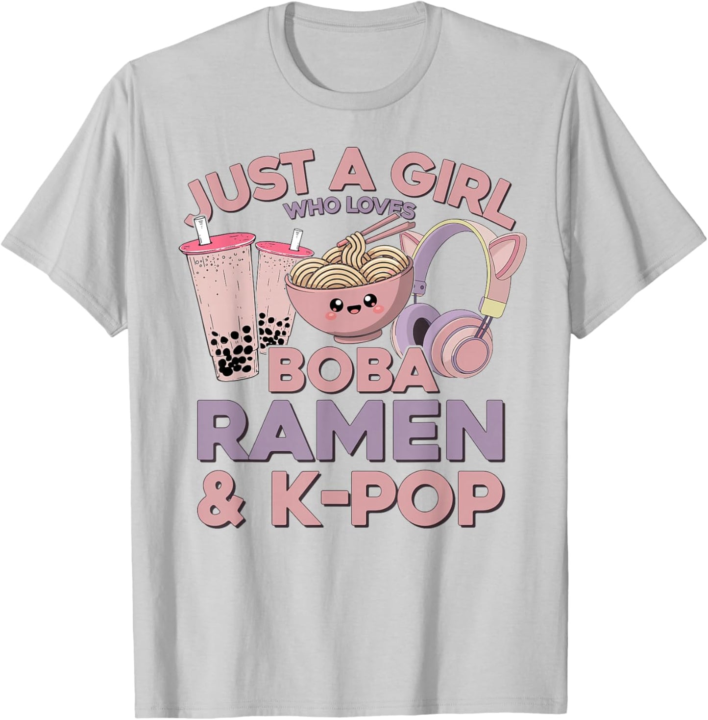 Ramen Kpop Just A Girl Who Loves Boba Ramen & K Pop Girl T-Shirt - T-Shirt | Ash