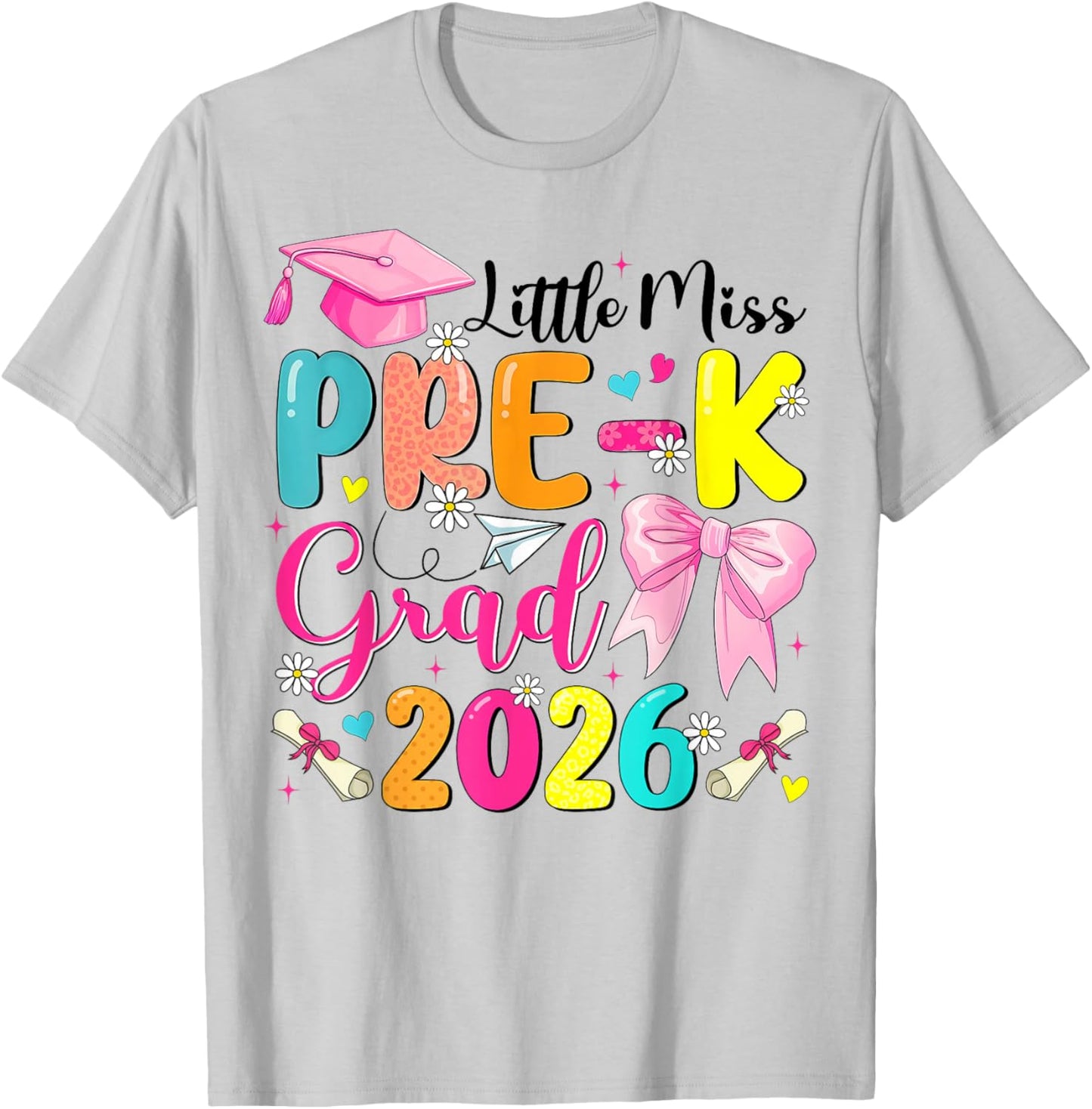Little Miss Pre-K Grad 2026 Preschool Graduation Kids Girls T-Shirt - T-Shirt | Ash