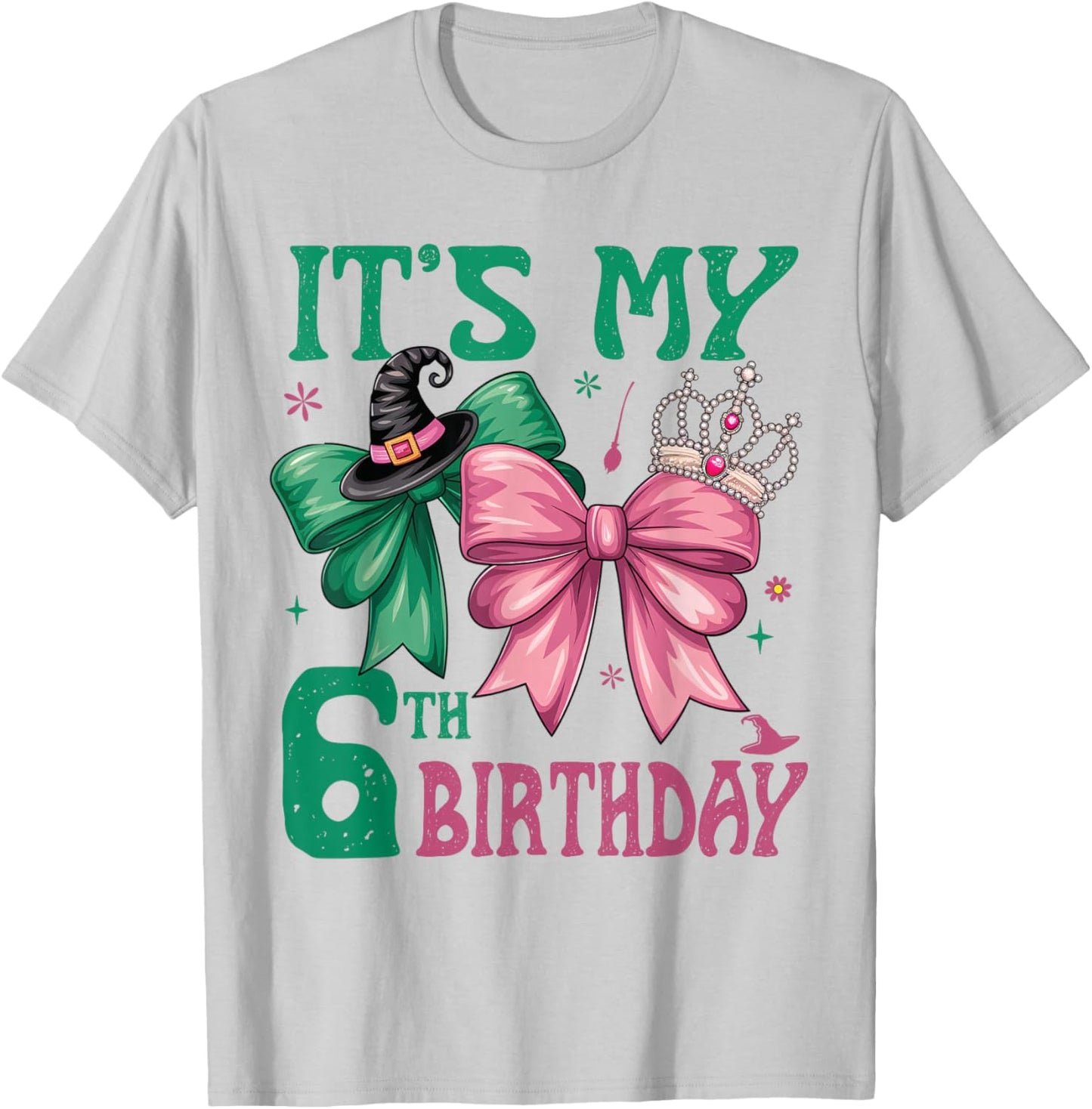 6th Birthday Girl Its My 6th Birthday Witch Pink and Green T-Shirt - T-Shirt | Ash