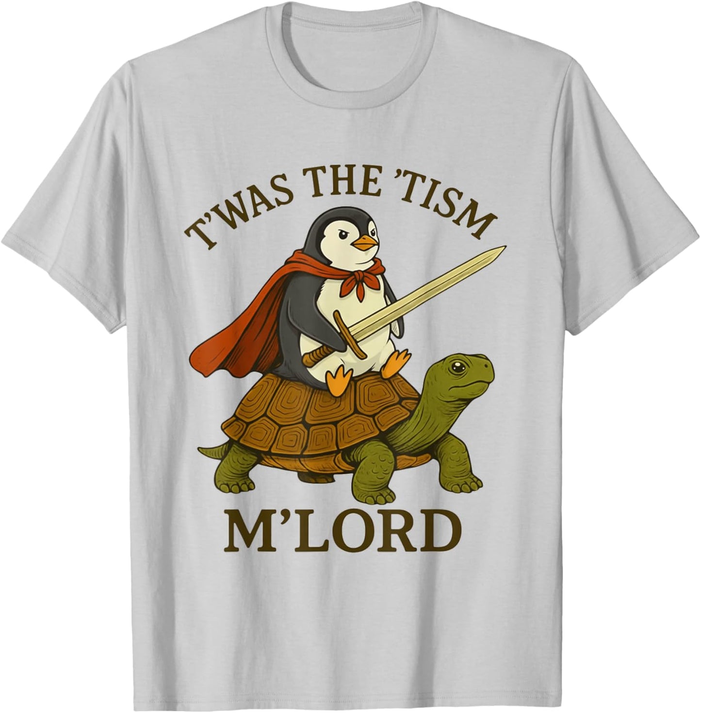 Penguin TWAS The Tism M Lord Funny Autism Meme Graphic T-Shirt - T-Shirt | Ash