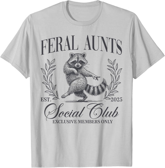 Feral Aunts Cool Raccoon Auntie Social Club Mother's Day T-Shirt - T-Shirt | Ash