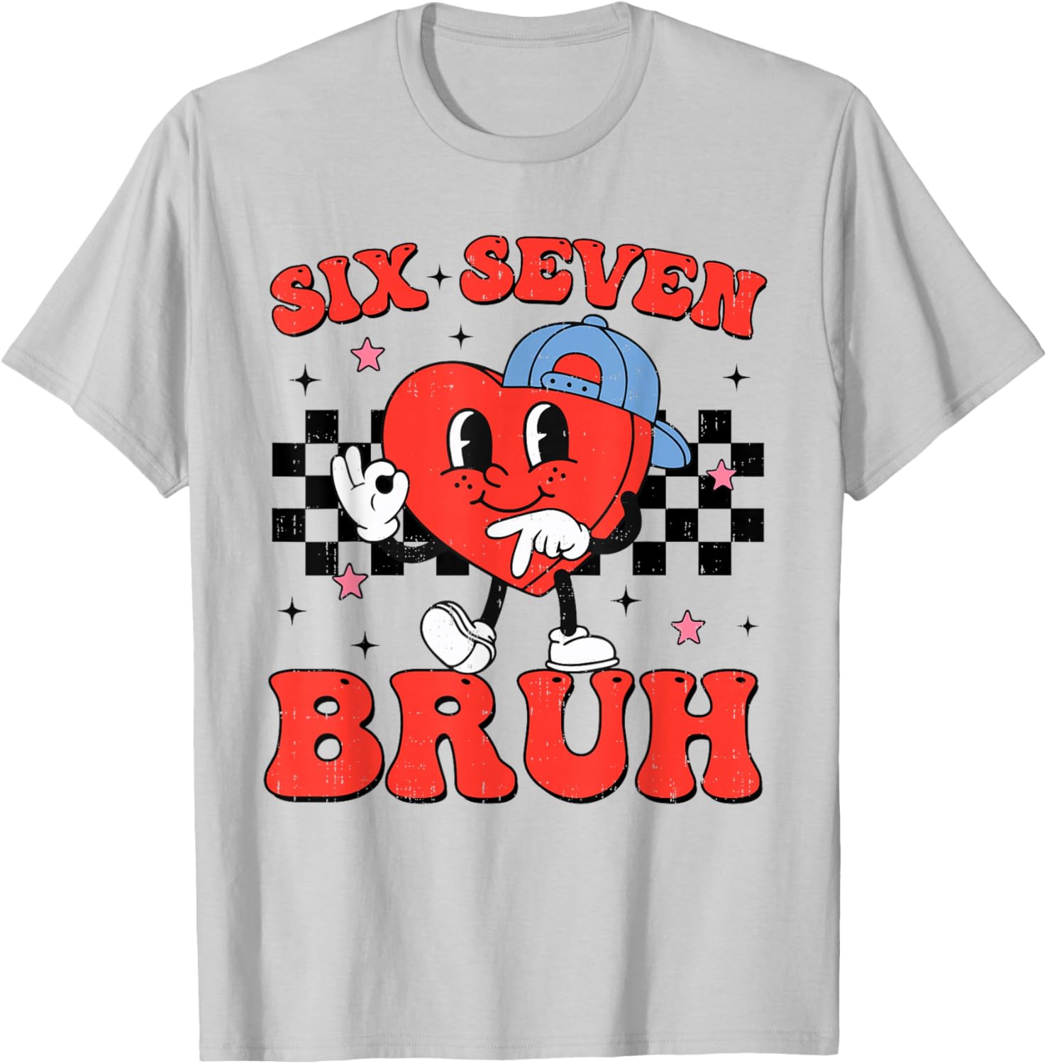 Six Seven Bruh 6 7 Meme Funny Valentines Day Boys Kids T-Shirt - T-Shirt | Ash