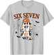Six Seven Ghost Funny Trend 67 Spooky Season Halloween 6 7 T-Shirt - T-Shirt | Ash