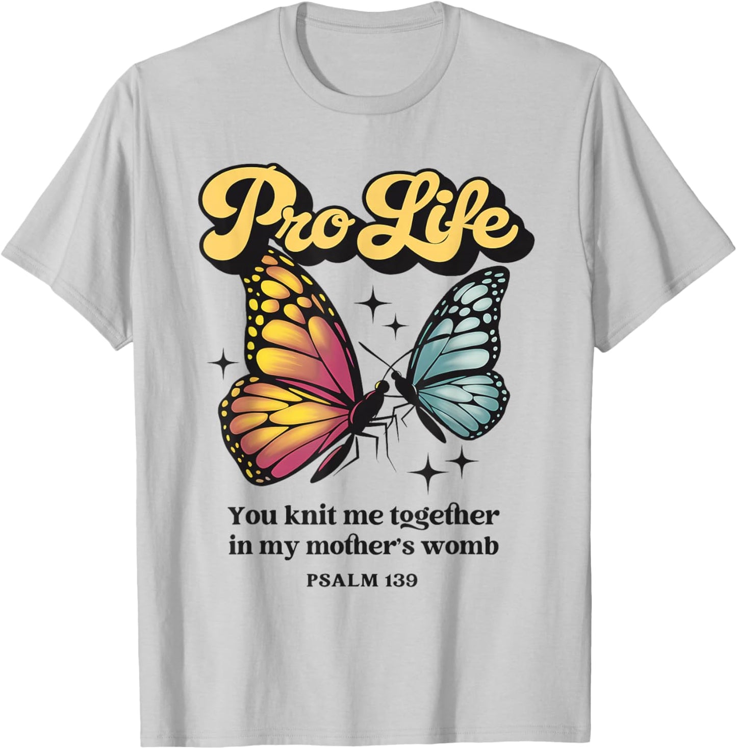 Pro Life Christian Psalm 139 Butterflies Retro Prolife T-Shirt - T-Shirt | Ash