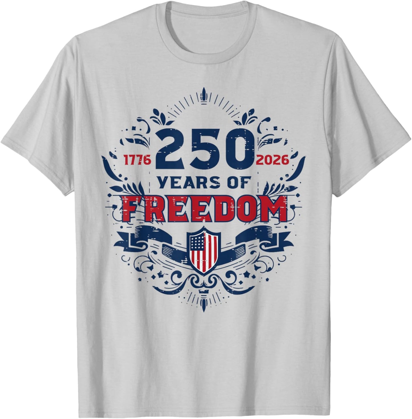 250 Years Freedom US Flag 250th Anniversary Men Women Kids T-Shirt - T-Shirt | Ash