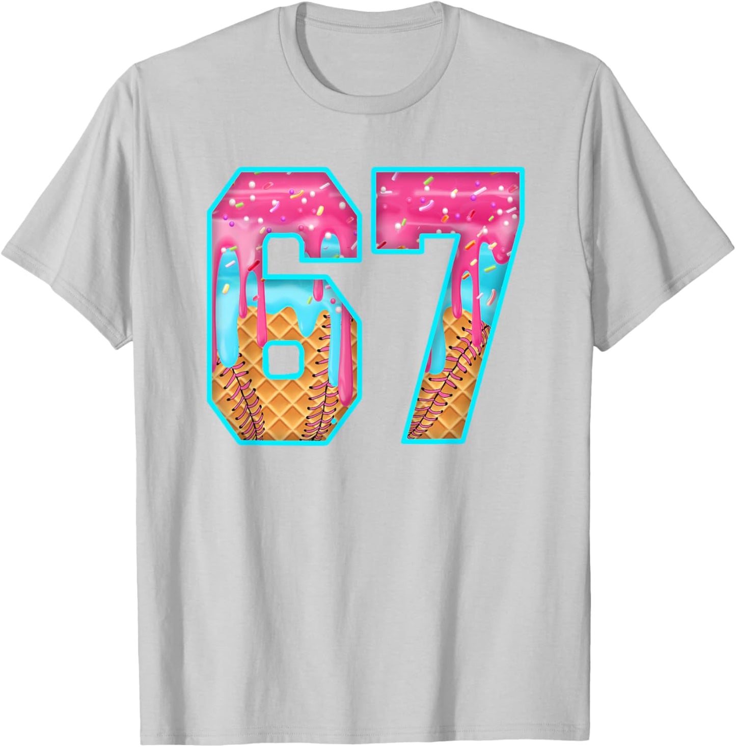 67 Ice Cream Drip Meme Funny Six Seven Funny Number T-Shirt - T-Shirt | Ash