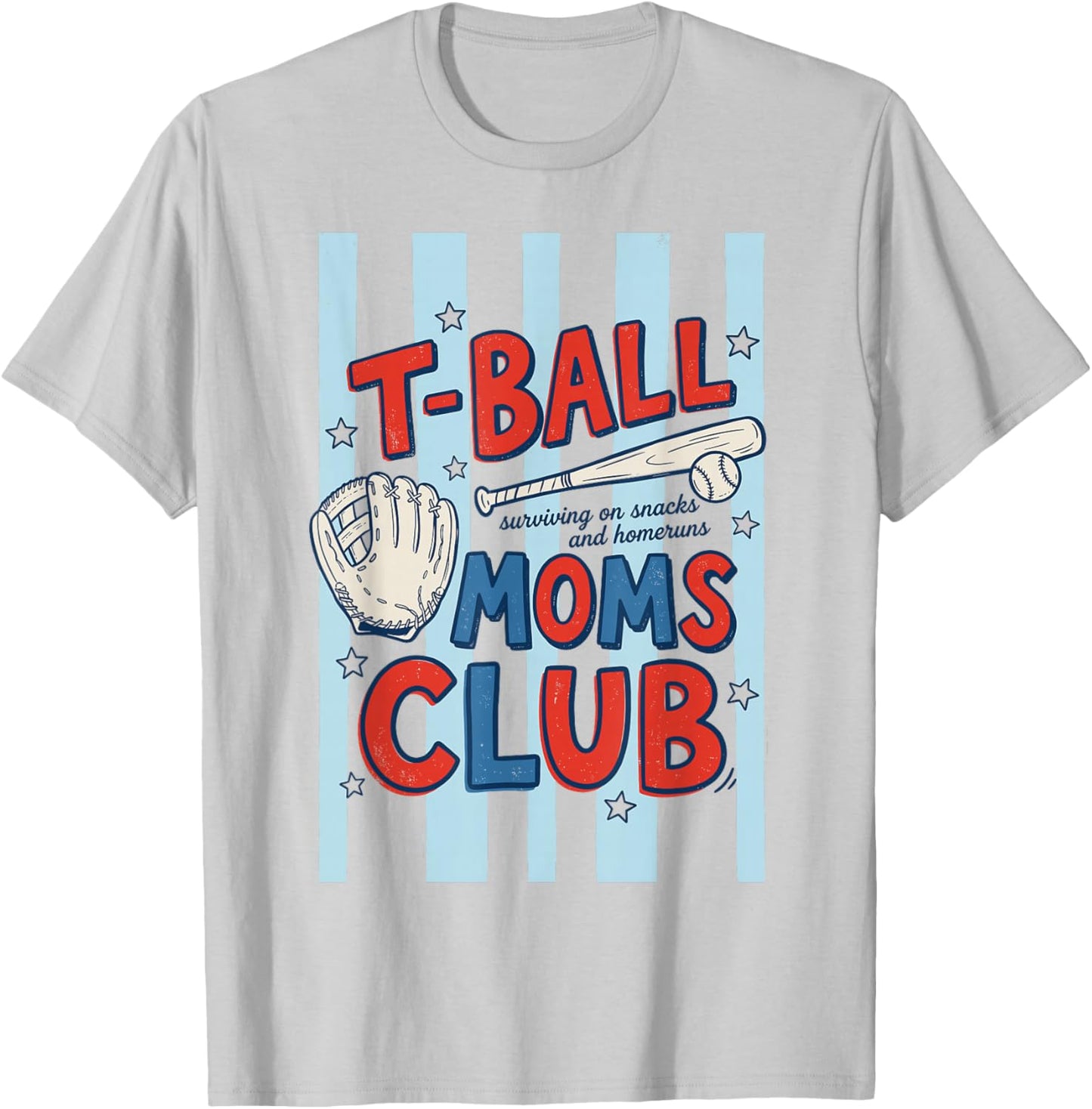Tball Mom Funny Ball Mom Mother's Day T Ball T-Shirt - T-Shirt | Ash