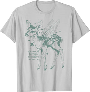 The World is Cruel Therefore I Won't Be Fawn with Angel Wing T-Shirt - T-Shirt | Ash