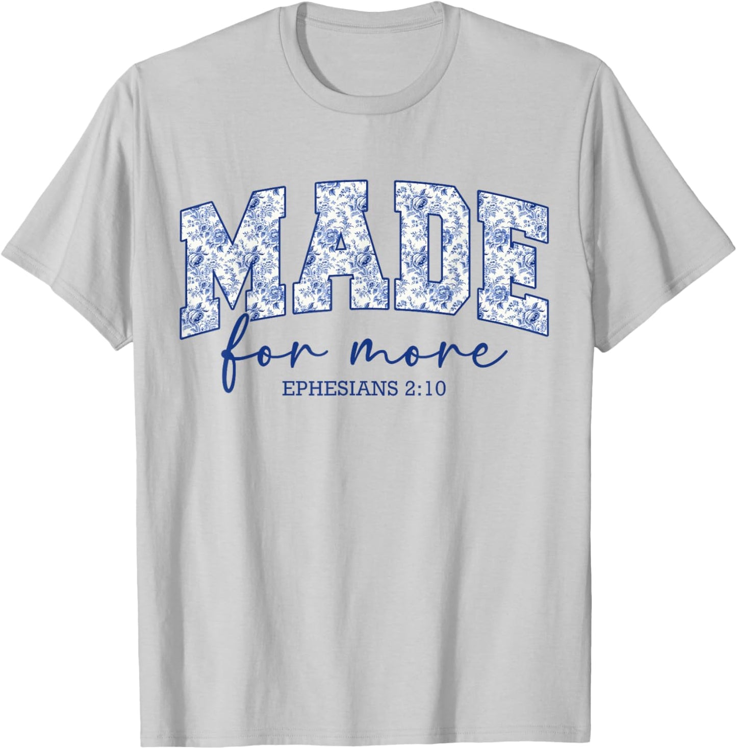Made for More Blue Chinoiserie Christian Jesus Women Girls T-Shirt - T-Shirt | Ash