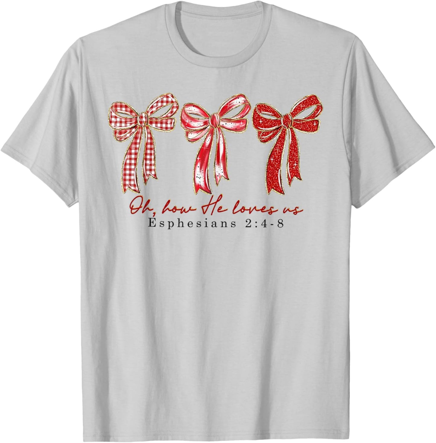 Oh How He Loves Valentine T-Shirt - T-Shirt | Ash