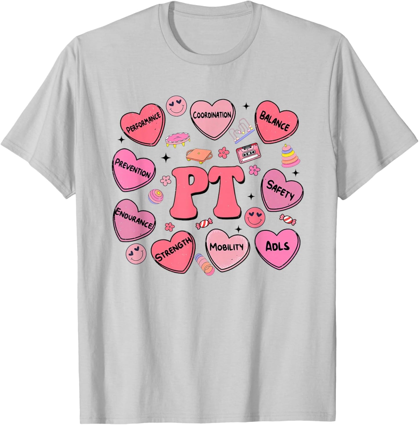 Physical Therapy Valentines Day Heart Candy PT PTA Therapist T-Shirt - T-Shirt | Ash