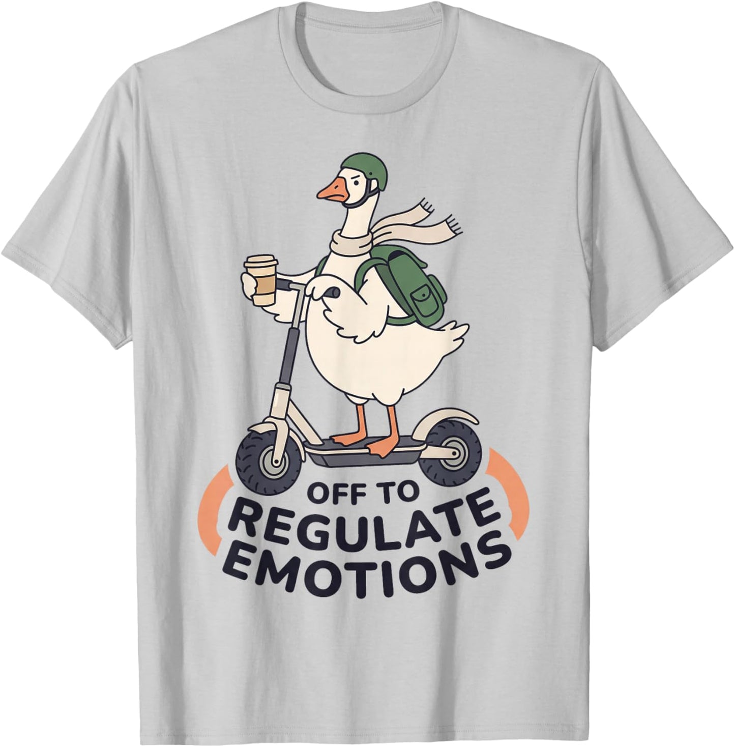 Off to Regulate Emotions Funny Goose on Scooter Therapy Meme T-Shirt - T-Shirt | Ash