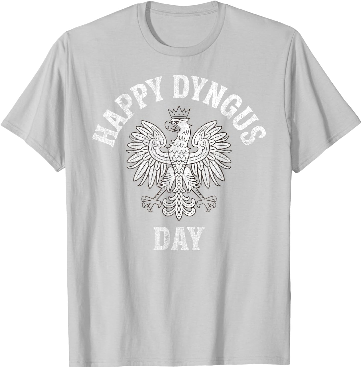 Happy Dyngus Day, Polish Heritage Eagle T-Shirt - T-Shirt | Ash