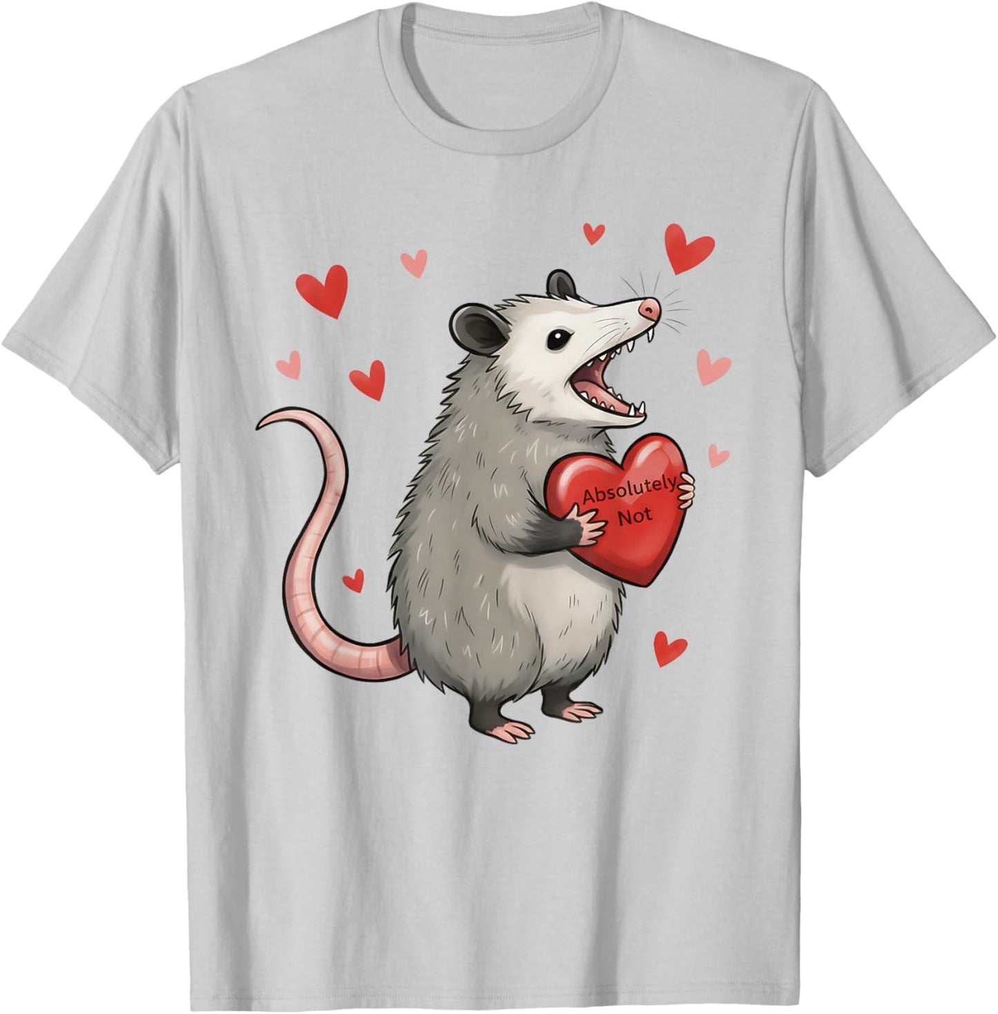 Funny Opossum Absolutely Not Hearts Valentine's Day T-Shirt - T-Shirt | Ash