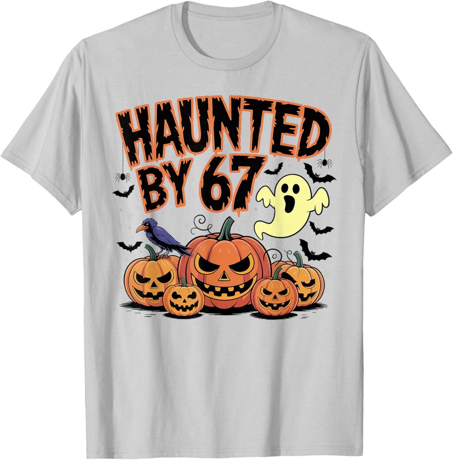 Haunted by 67 Ghost and Pumpkin Halloween T-Shirt - T-Shirt | Ash