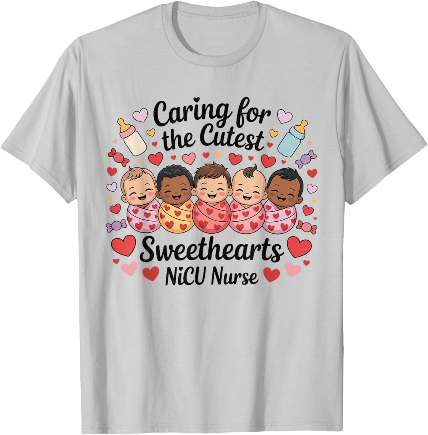 Nicu Nurse Valentines Day Caring for The Cutest Sweethearts T-Shirt - T-Shirt | Ash